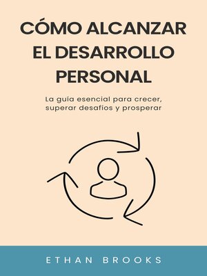 cover image of Cómo Alcanzar el Desarrollo Personal